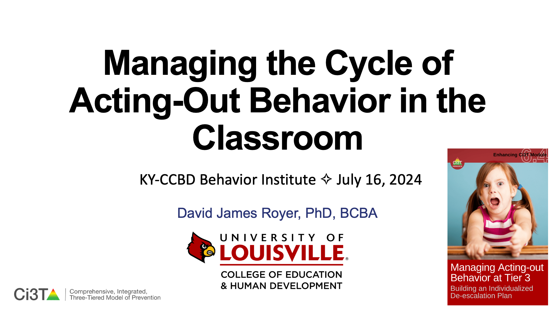 Managing the Cycle of Acting-Out Behavior in the Classroom Presentation at KY-CCBD